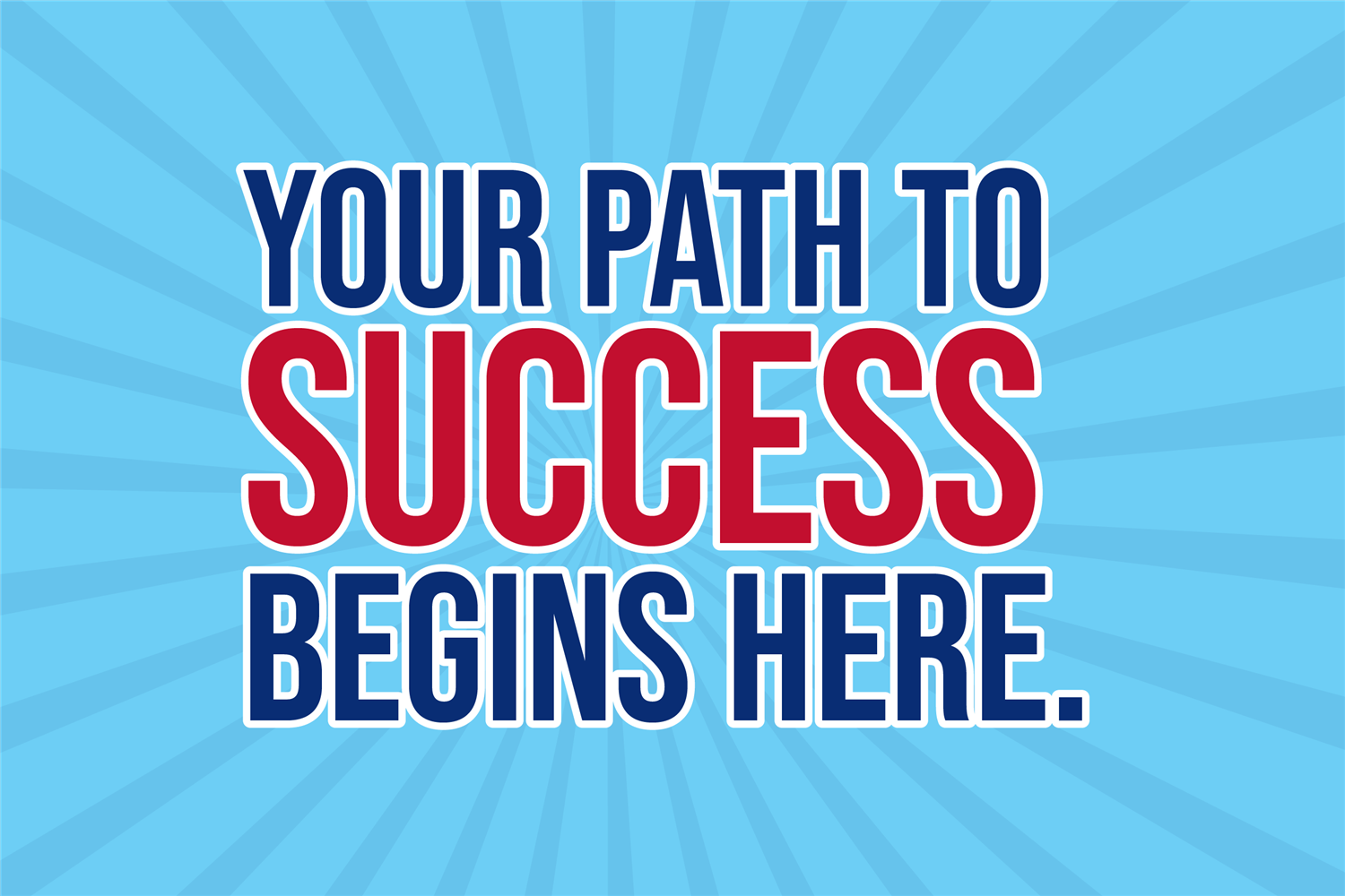 Your Child's Path to Success Begins Here graphic