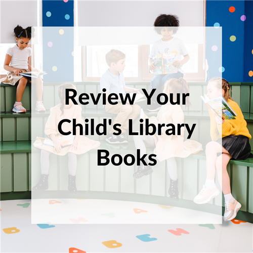 Review Your Child's Library Books Graphic